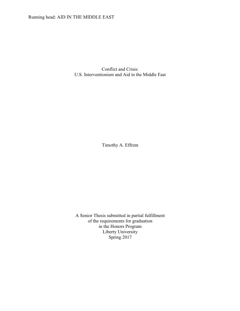 Conflict and Crisis: U.S. Interventionism and Aid in the Middle East