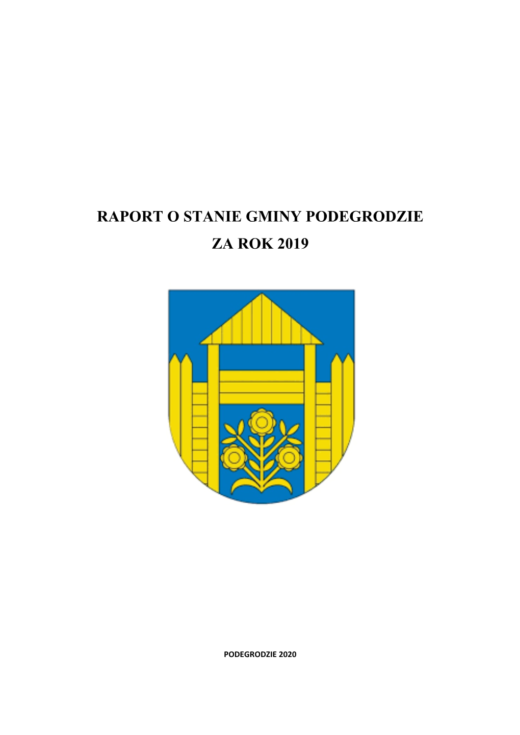 Raport O Stanie Gminy Podegrodzie Za Rok 2019