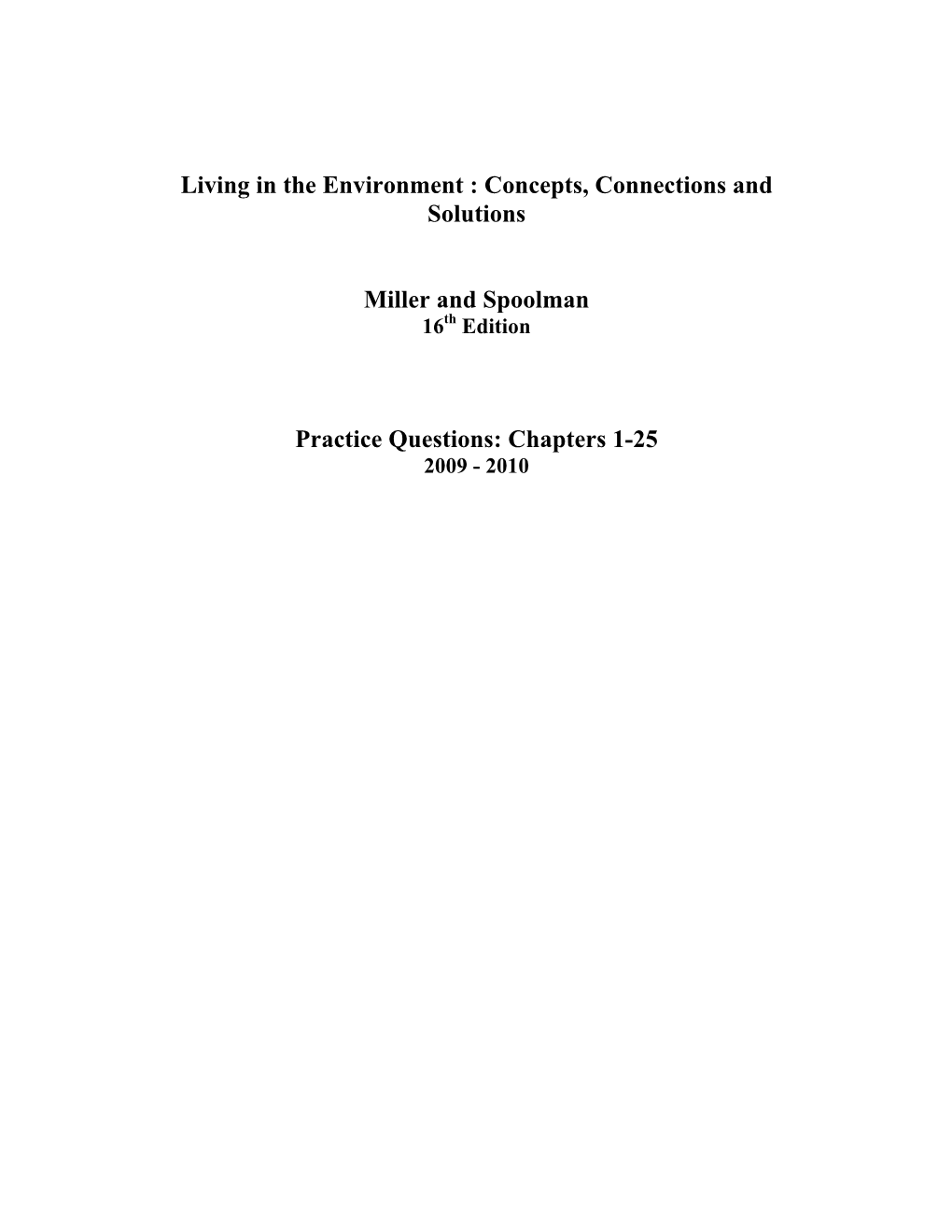 Living in the Environment : Concepts, Connections and Solutions Miller