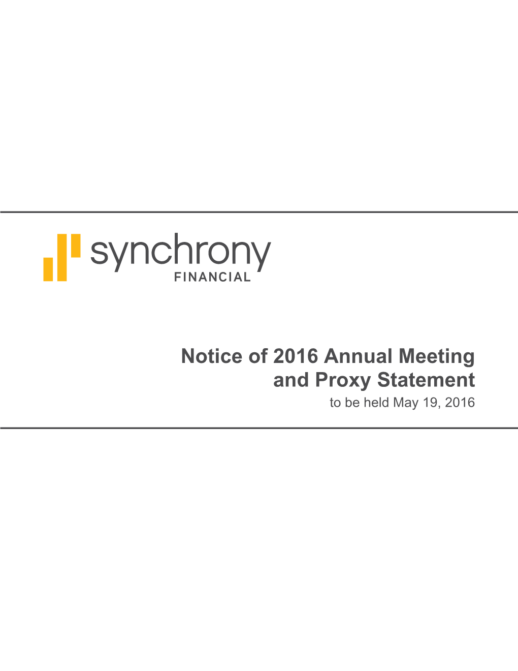 2016 Proxy Statement I SYNCHRONY FINANCIAL 777 Long Ridge Road Stamford, Connecticut 06902 PROXY STATEMENT