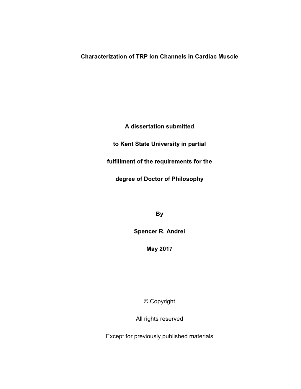 Characterization of TRP Ion Channels in Cardiac Muscle a Dissertation