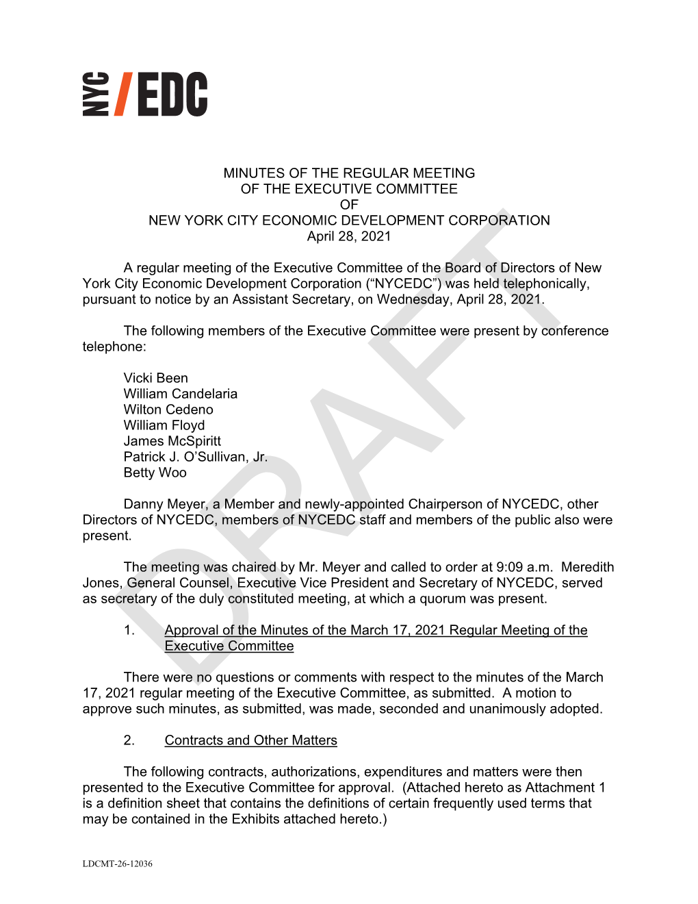 MINUTES of the REGULAR MEETING of the EXECUTIVE COMMITTEE of NEW YORK CITY ECONOMIC DEVELOPMENT CORPORATION April 28, 2021