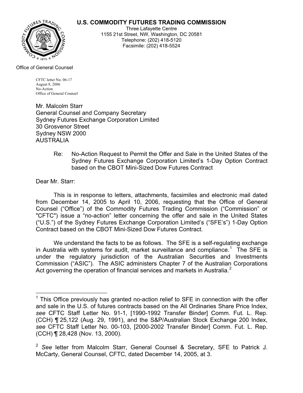 CFTC Letter No. 06-17 August 8, 2006 No-Action Office of General Counsel