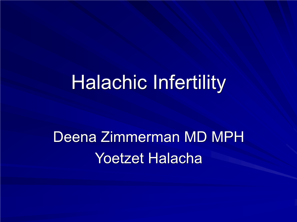 עקרות הלכתית Halachic Infertility Concepts