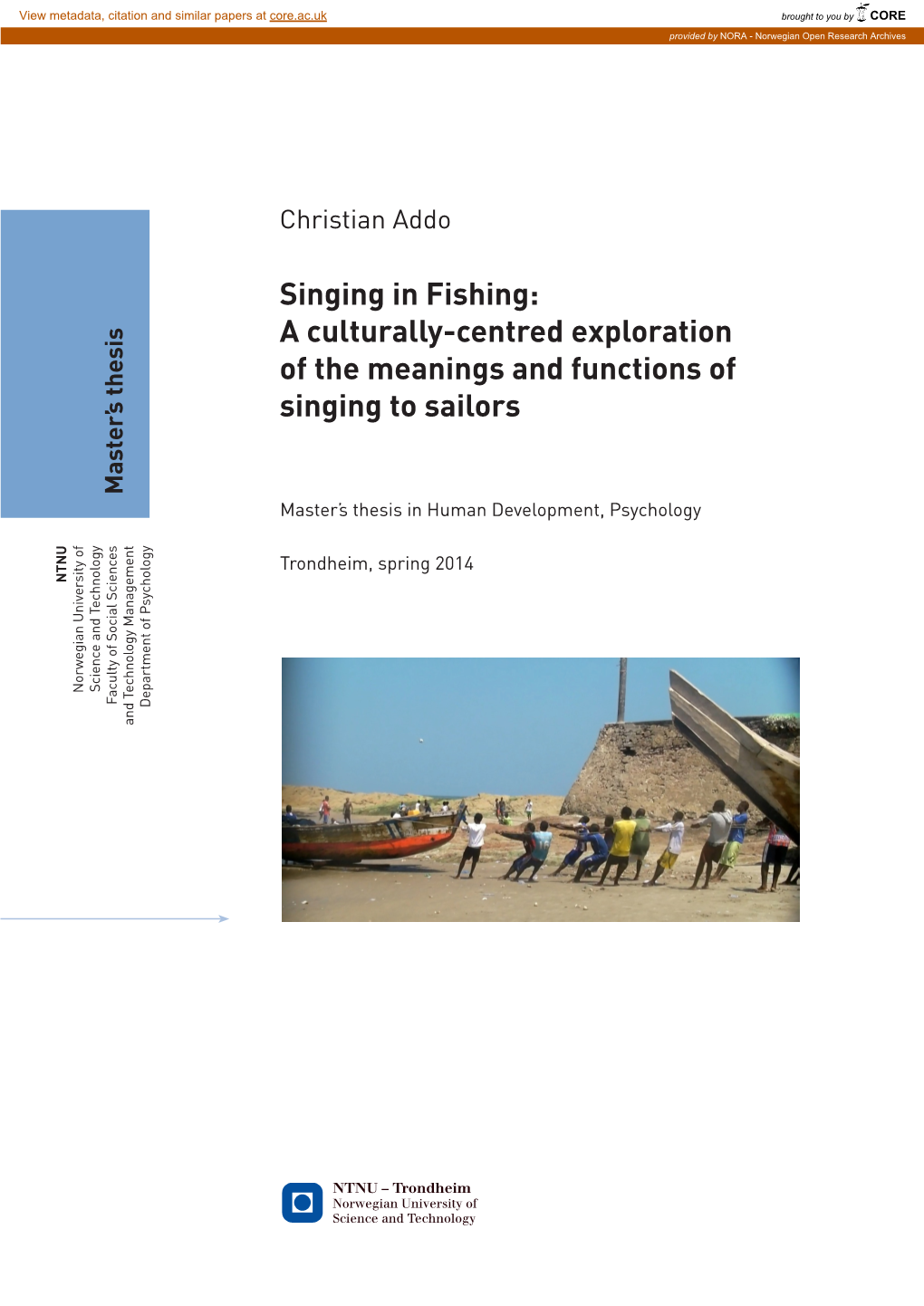 A Culturally-Centred Exploration of the Meanings and Functions of Singing