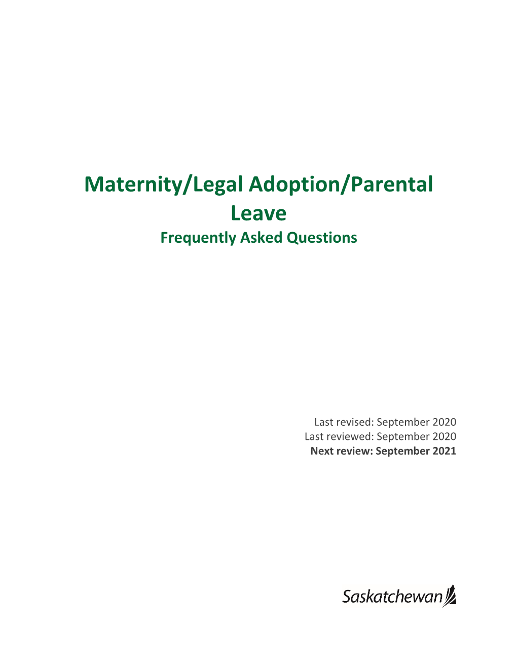 Maternity/Legal Adoption/Parental Leave Frequently Asked Questions