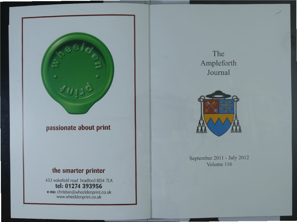 Volume 116 the Smarter Printer 433 Wakefield Road Bradford BD4 7LX Tel: 01274 393956 E-No: Christian@Wheeldenprint.Co.Uk CONTENTS EDITORIAL 6