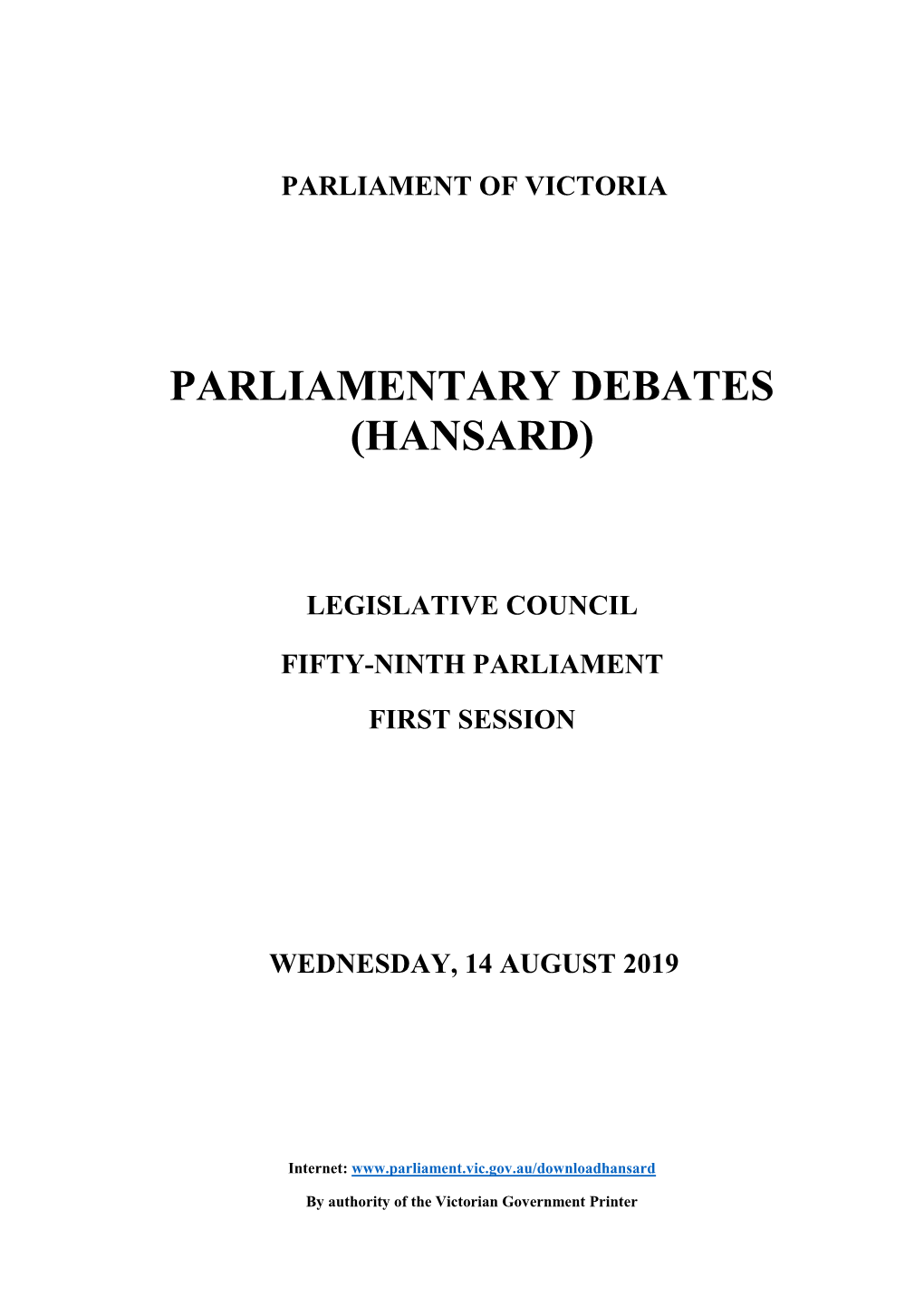 (Hansard) Legislative Council Fifty-Ninth Parliament First Session Wednesday, 14 August 2019