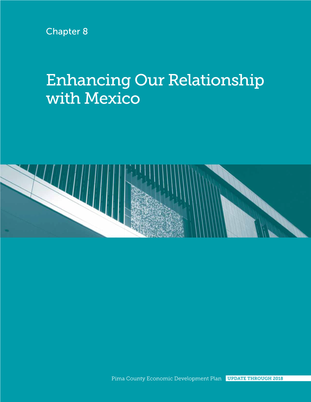 Enhancing Our Relationship with Mexico