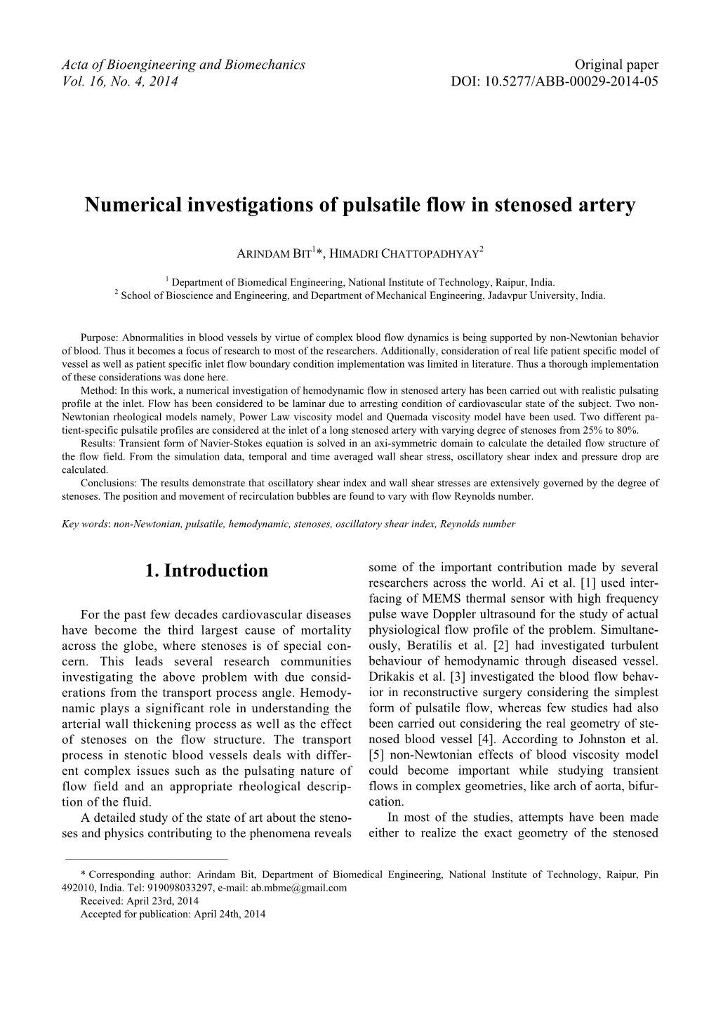 Numerical Investigations of Pulsatile Flow in Stenosed Artery