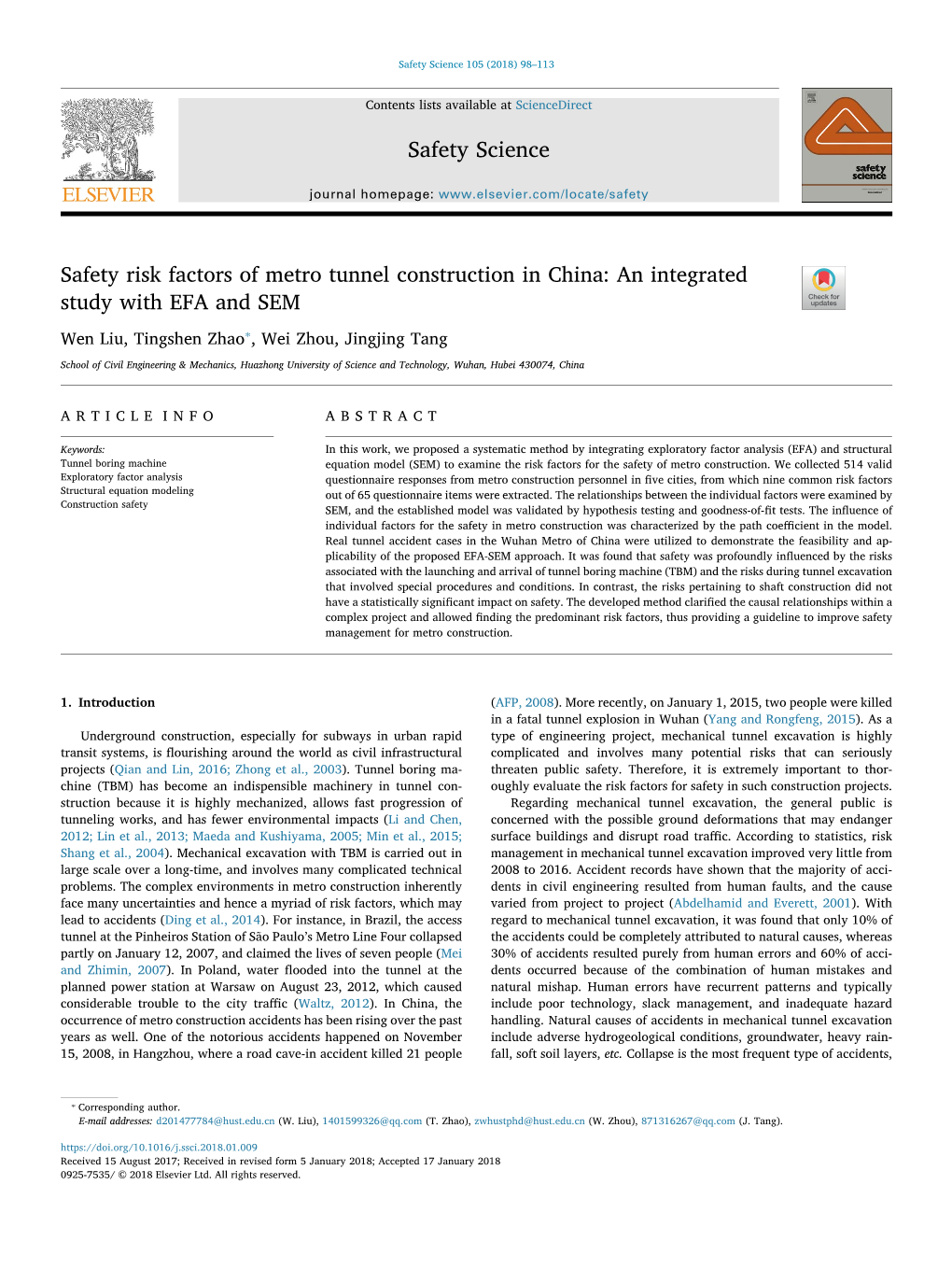 Safety Risk Factors of Metro Tunnel Construction in China: an Integrated T Study with EFA and SEM ⁎ Wen Liu, Tingshen Zhao , Wei Zhou, Jingjing Tang