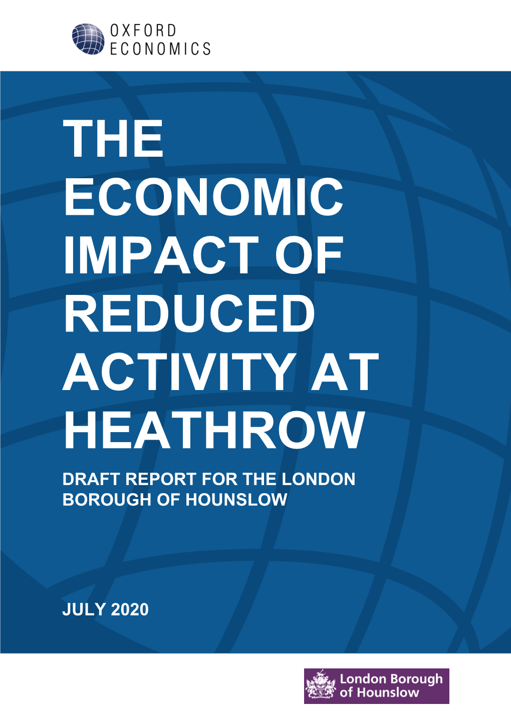 The Economic Impact of Reduced Activity at Heathrow