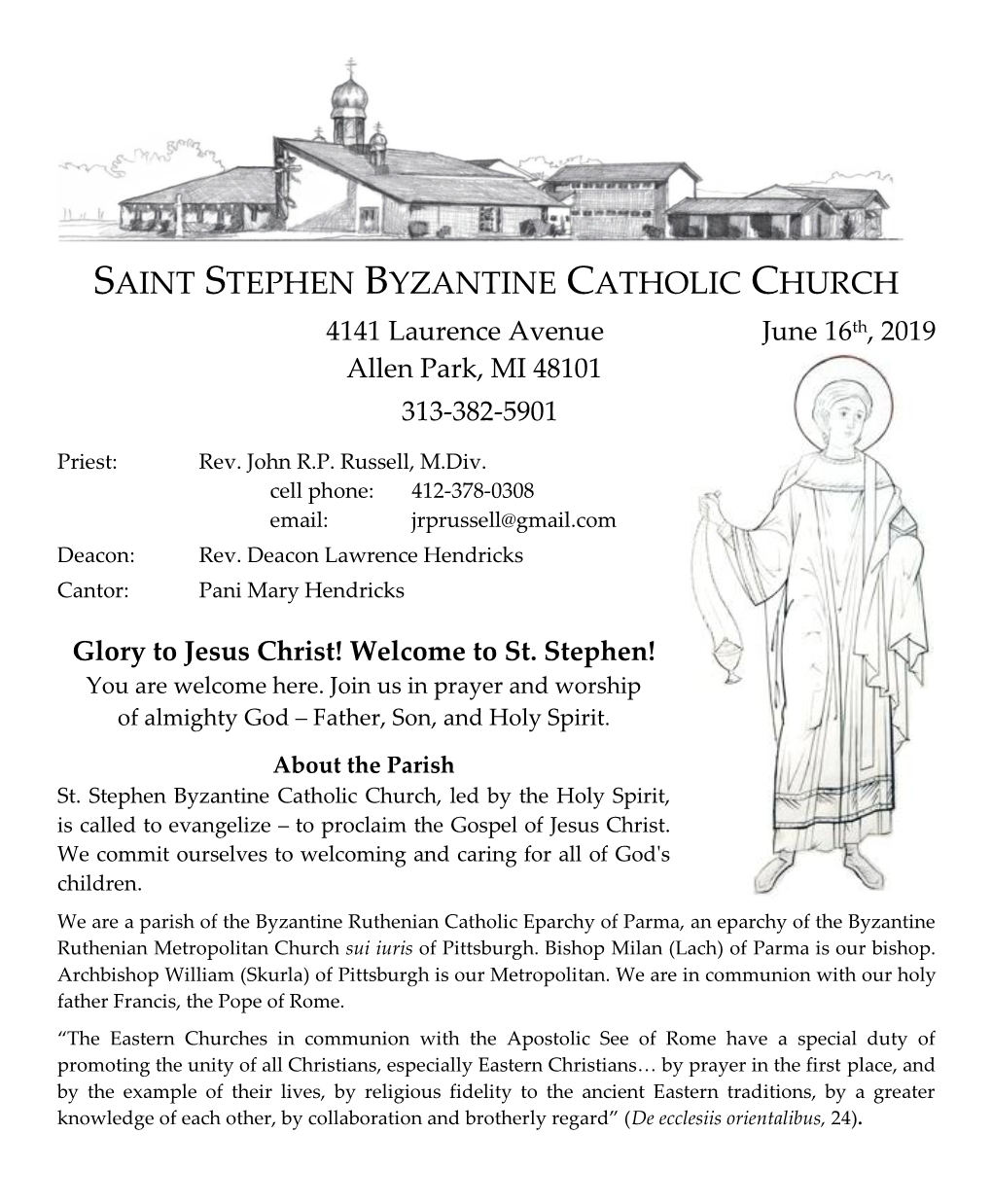 SAINT STEPHEN BYZANTINE CATHOLIC CHURCH 4141 Laurence Avenue June 16Th, 2019 Allen Park, MI 48101 313-382-5901