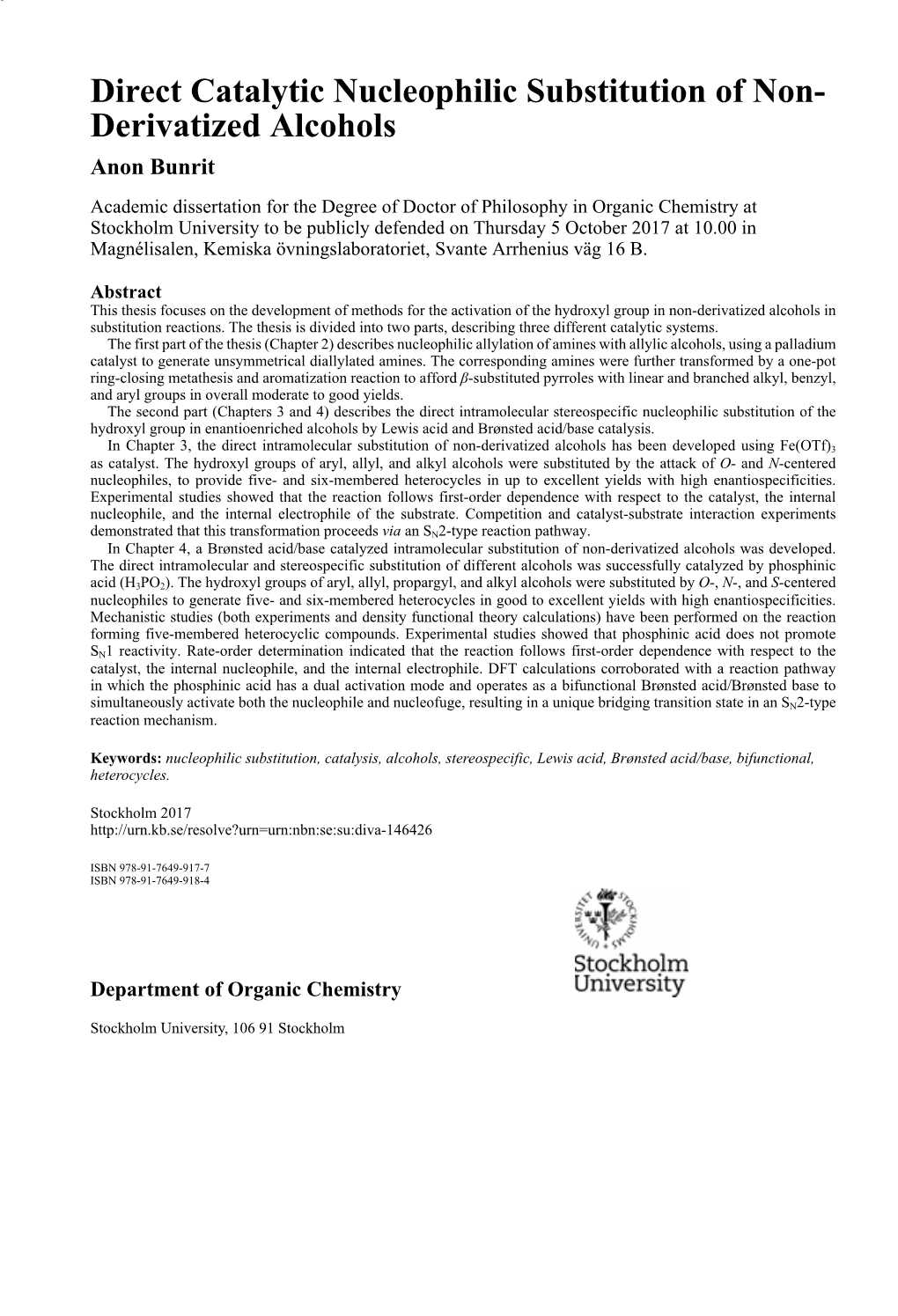 Direct Catalytic Nucleophilic Substitution of Non- Derivatized Alcohols