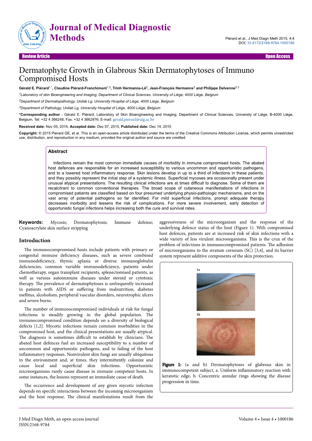Dermatophyte Growth in Glabrous Skin Dermatophytoses of Immuno Compromised Hosts Gérald E