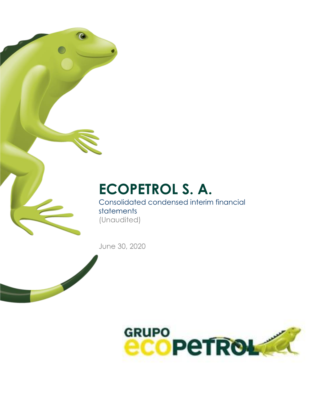 ECOPETROL S. A. Consolidated Condensed Interim Financial Statements (Unaudited)