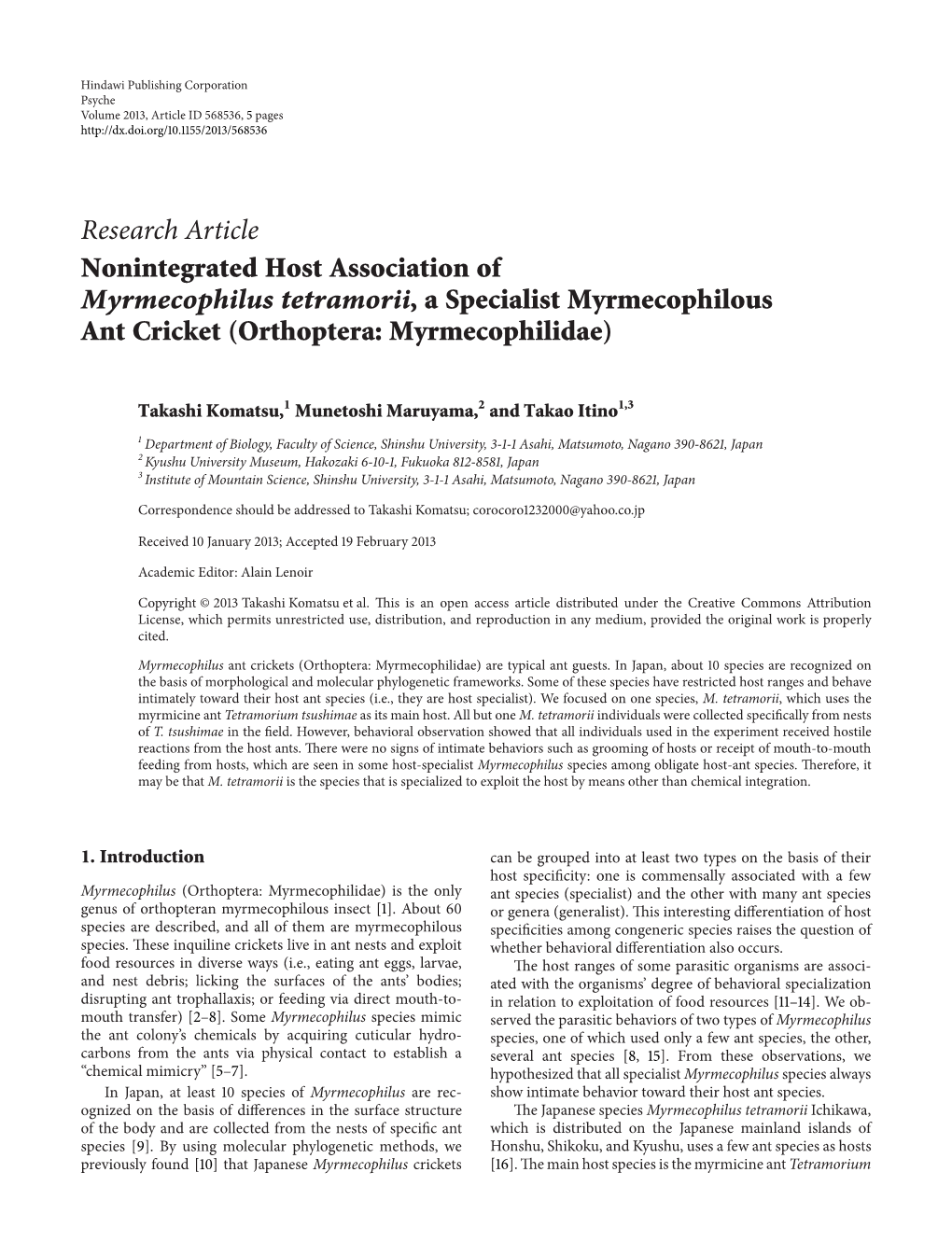 Nonintegrated Host Association of Myrmecophilus Tetramorii, a Specialist Myrmecophilous Ant Cricket (Orthoptera: Myrmecophilidae)