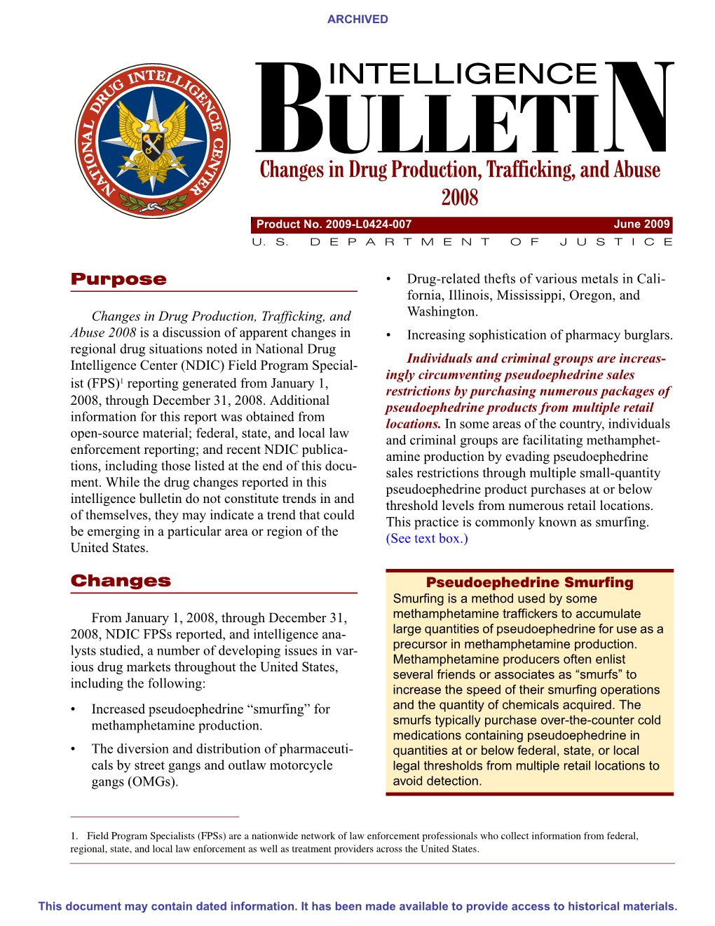 Changes in Drug Production, Trafficking, and Abuse 2008