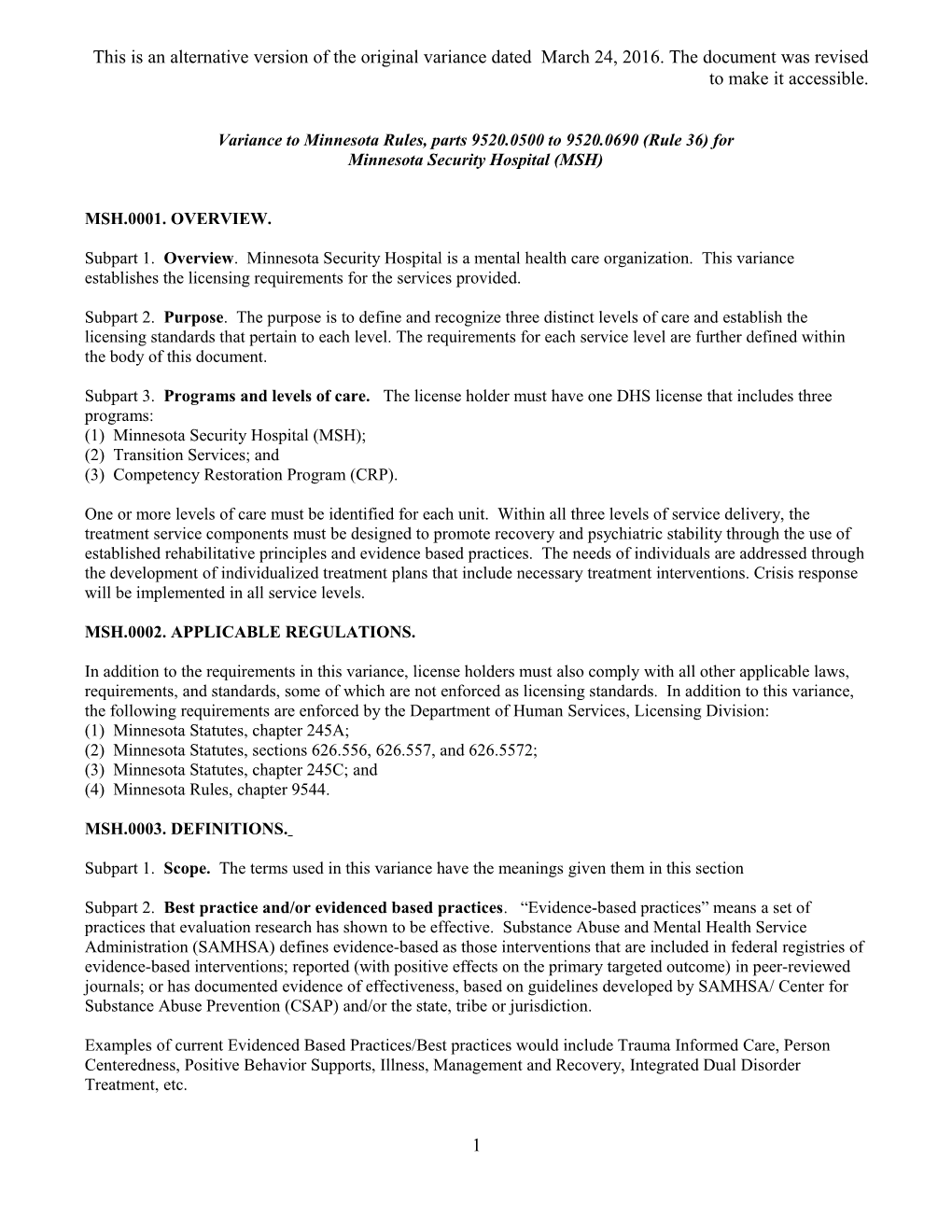 Variance to Minnesota Rules, Parts 9520.0500 to 9520.0690 (Rule 36) For