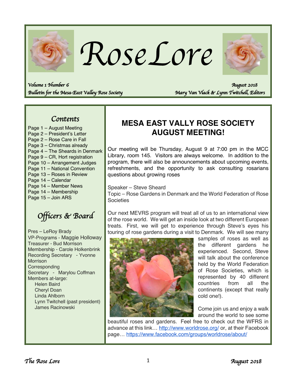 August 2018 Bulletin for the Mesa-East Valley Rose Society Mary Van Vlack & Lynn Twitchell, Editors