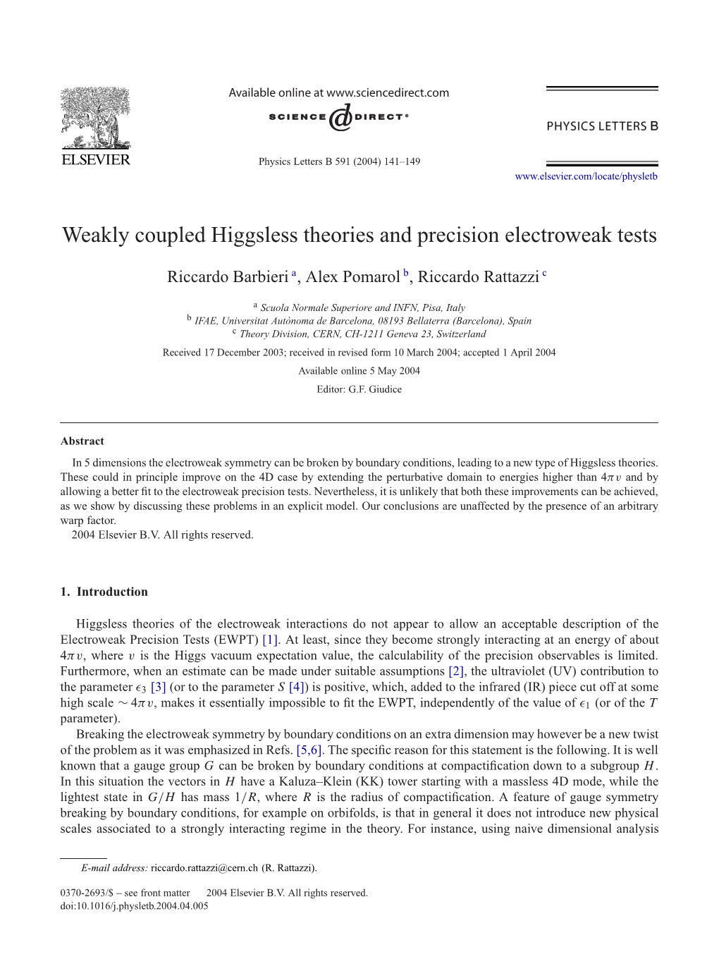 Weakly Coupled Higgsless Theories and Precision Electroweak Tests