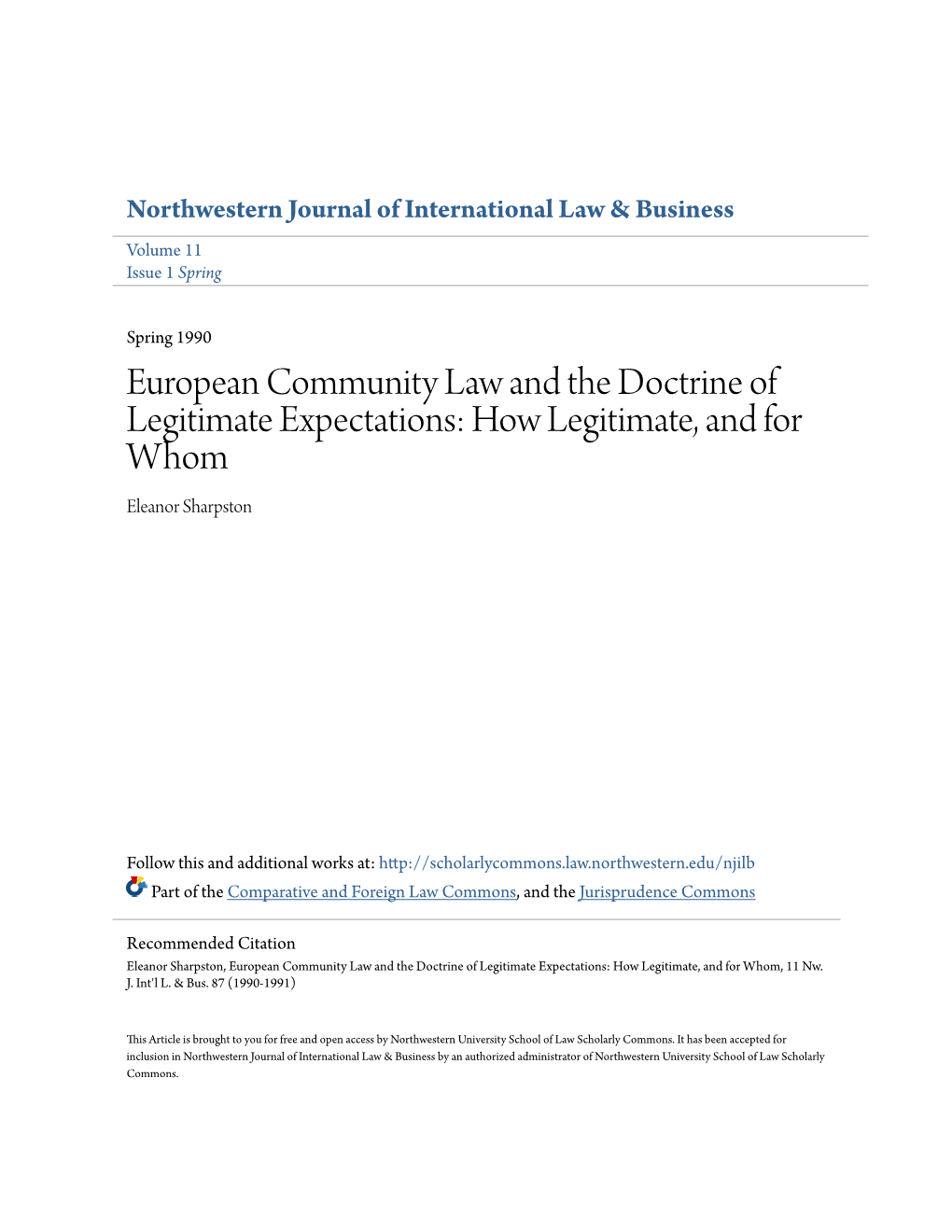 European Community Law and the Doctrine of Legitimate Expectations: How Legitimate, and for Whom Eleanor Sharpston