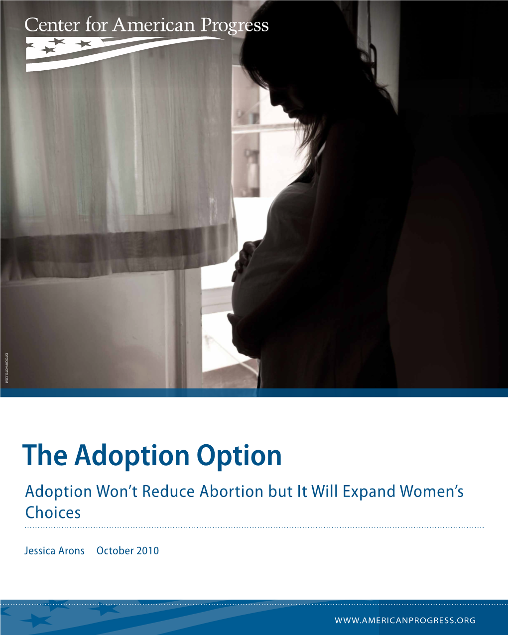 The Adoption Option Adoption Won’T Reduce Abortion but It Will Expand Women’S Choices