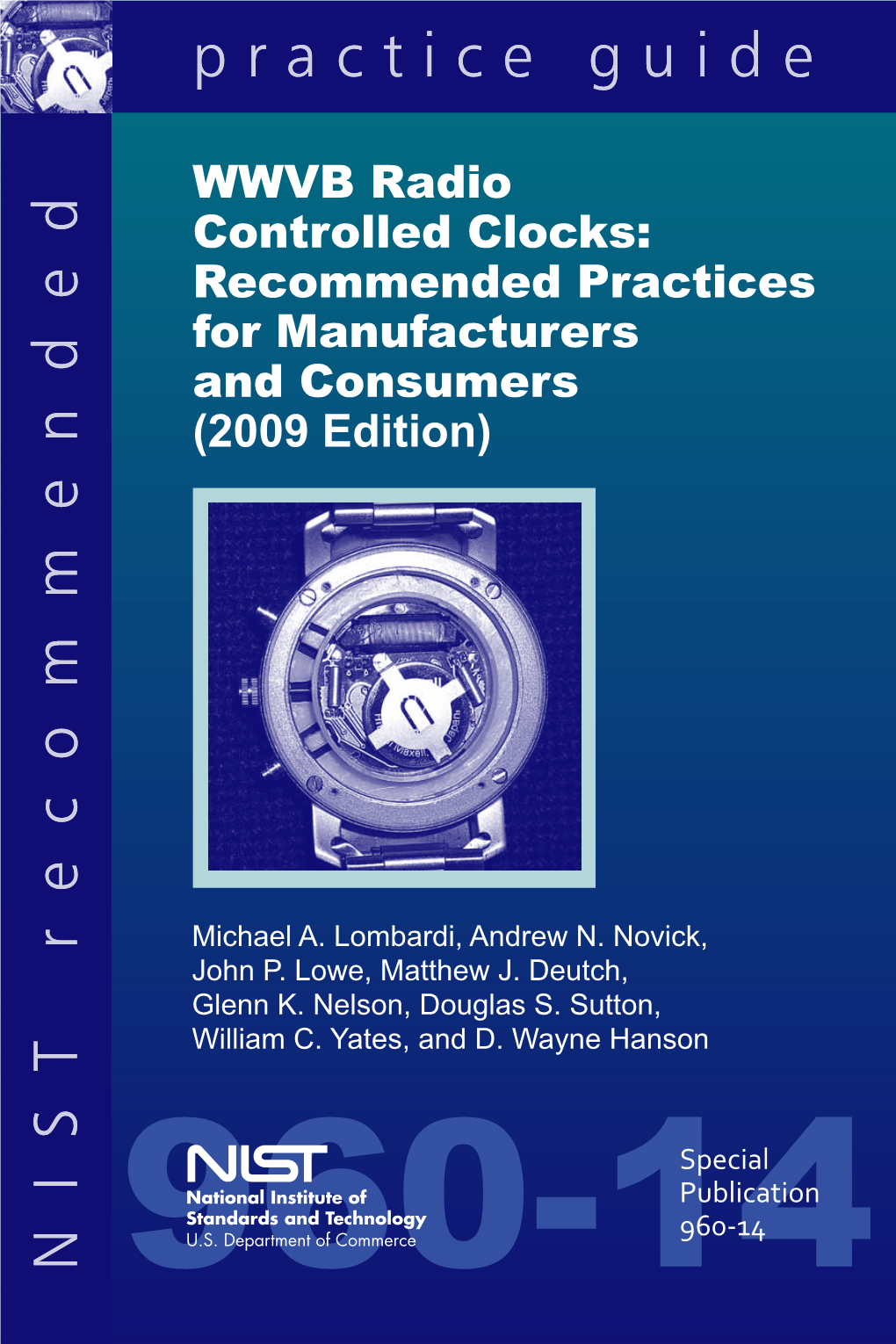 WWVB Radio Controlled Clocks: Recommended Practices for Manufacturers and Consumers (2009 Edition)