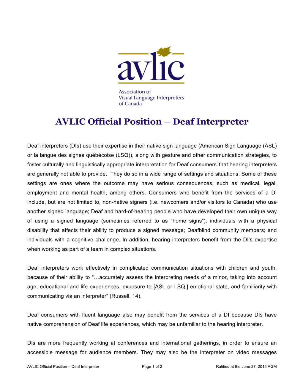 AVLIC Official Position – Deaf Interpreter