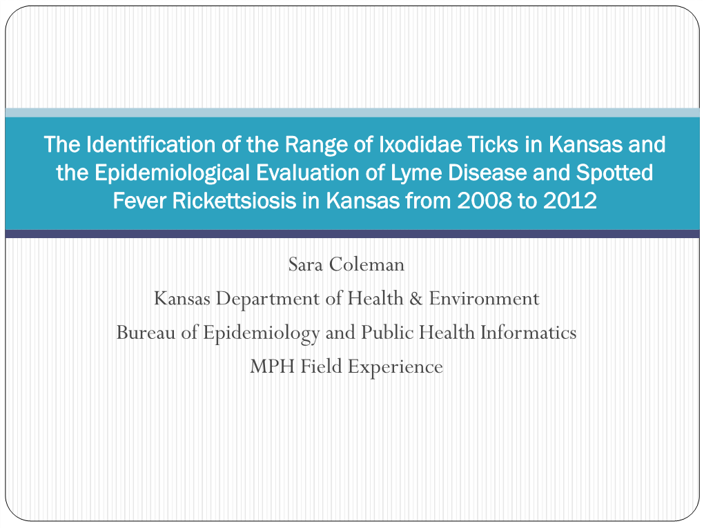 Tick-Borne Disease Surveillance in Kansas