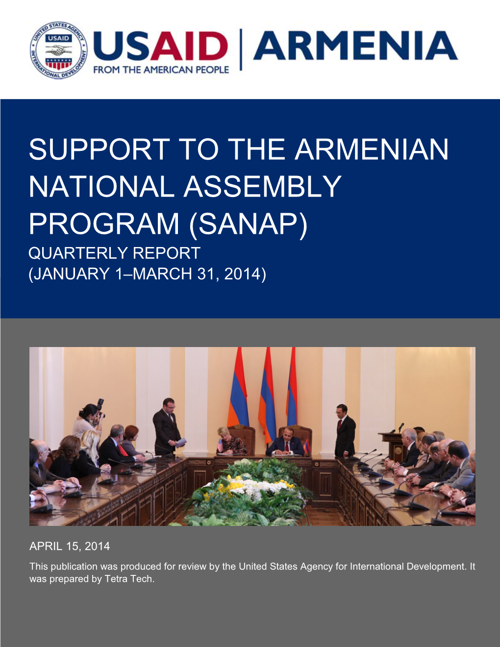 Support to the Armenian National Assembly Program (Sanap) Quarterly Report (January 1–March 31, 2014)