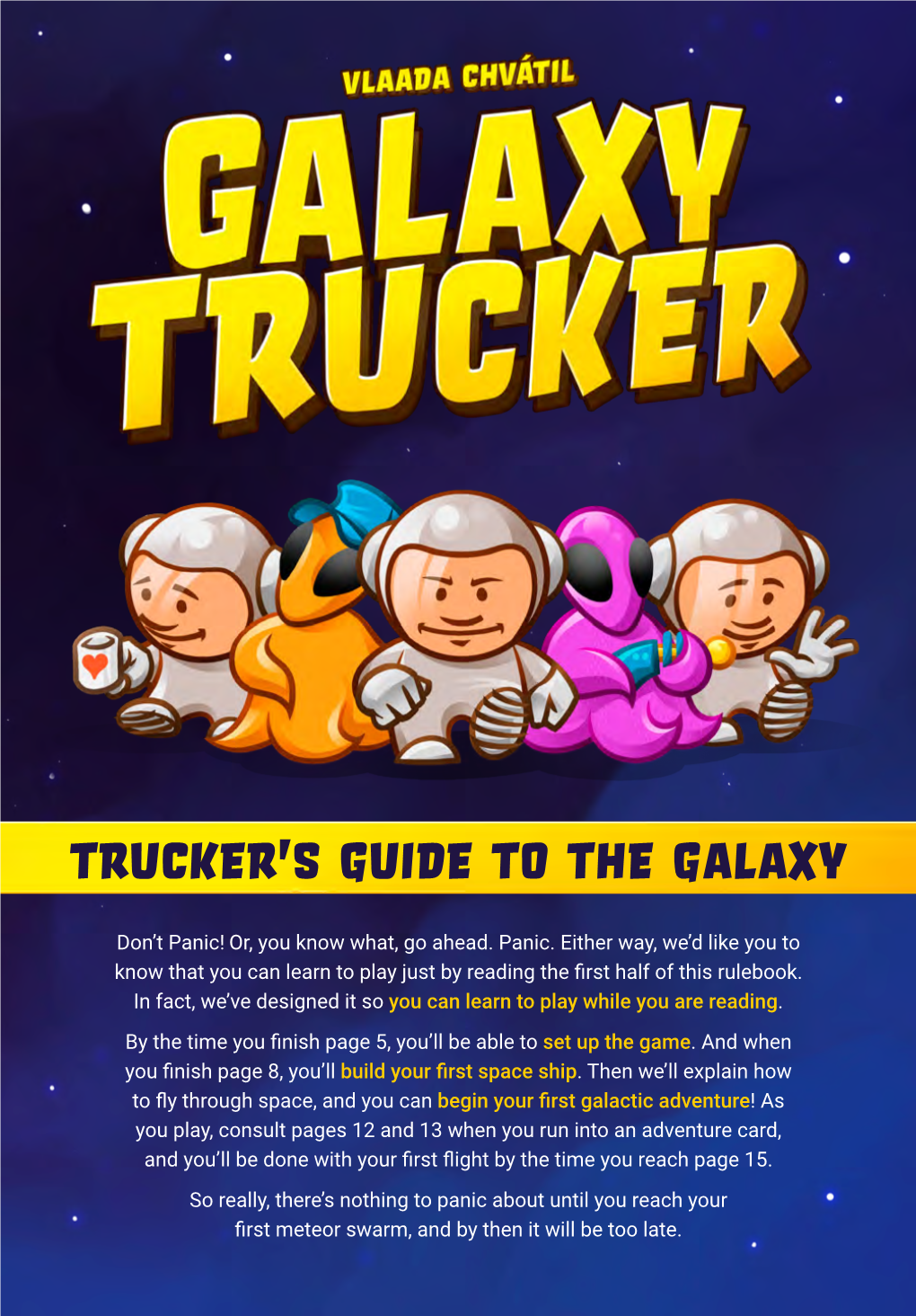 Trucker's Guide to the Galaxy