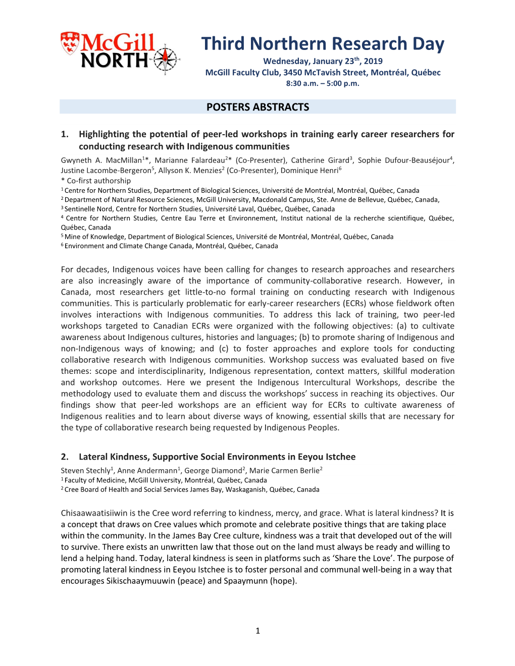 Third Northern Research Day Wednesday, January 23Th, 2019 Mcgill Faculty Club, 3450 Mctavish Street, Montréal, Québec 8:30 A.M