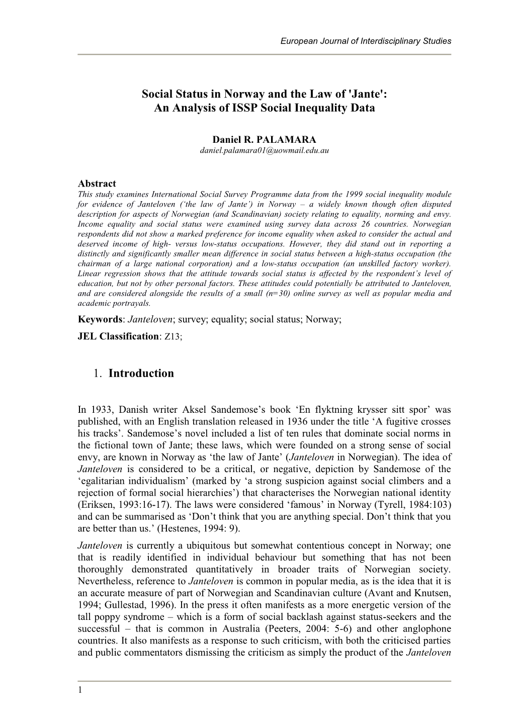 Social Status in Norway and the Law of 'Jante': an Analysis of ISSP Social Inequality Data