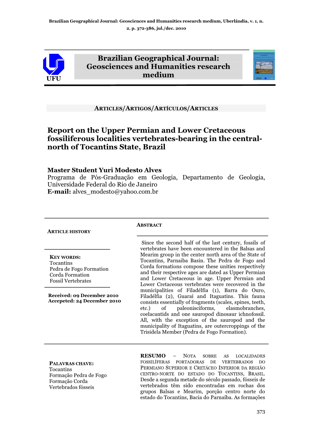 Report on the Upper Permian and Lower Cretaceous Fossiliferous Localities Vertebrates-Bearing in the Central- North of Tocantins State, Brazil