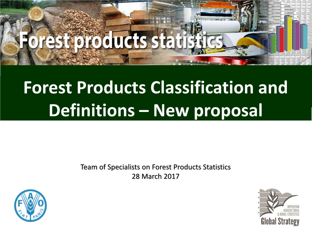 Forest Products Classification and Definitions – New Proposal