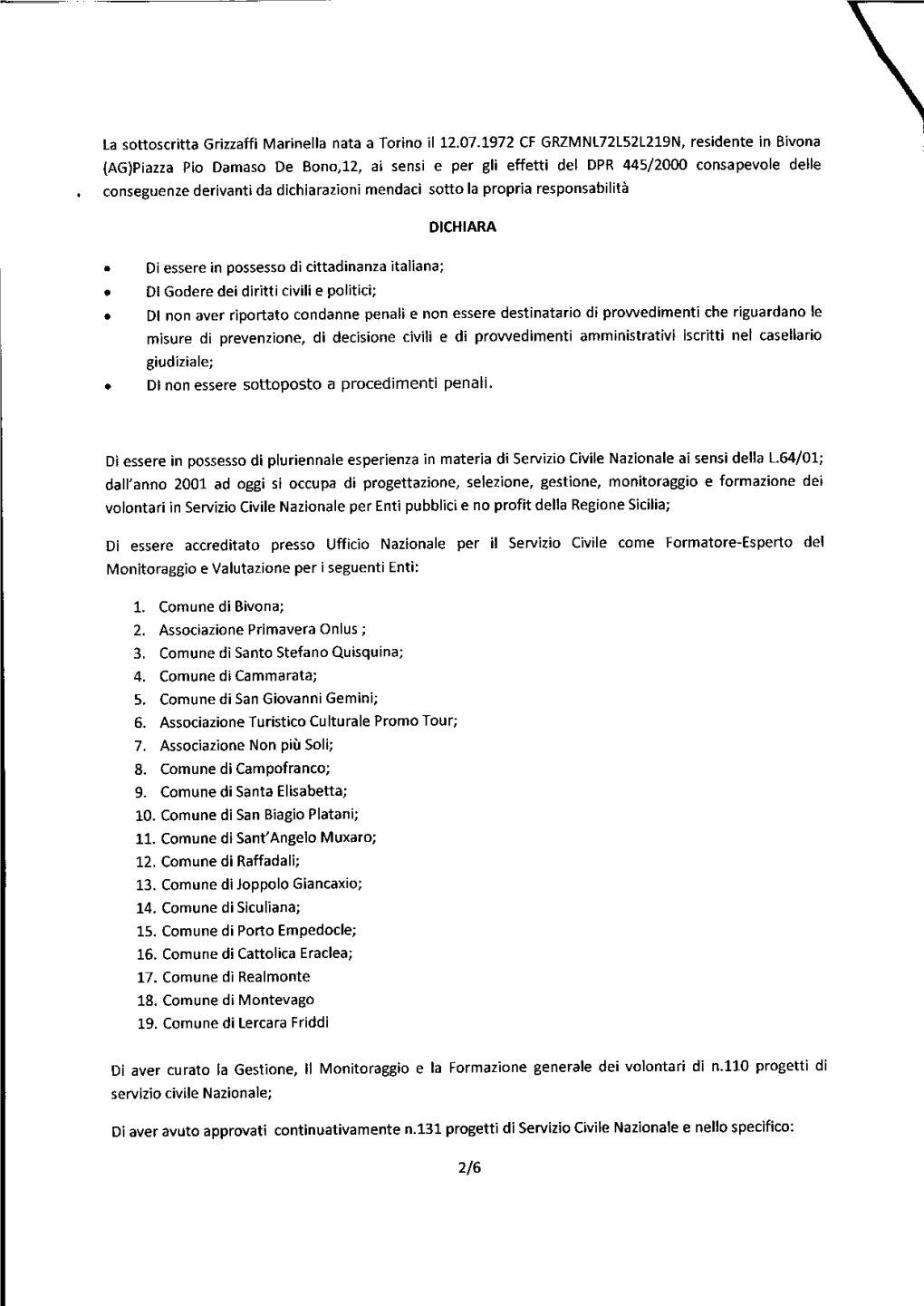 Ac)Piazza Pio Damaso De Bono,12, Ai Sensi E Per Gli Effetti Del DPR 445/2000 Consapevole Delle