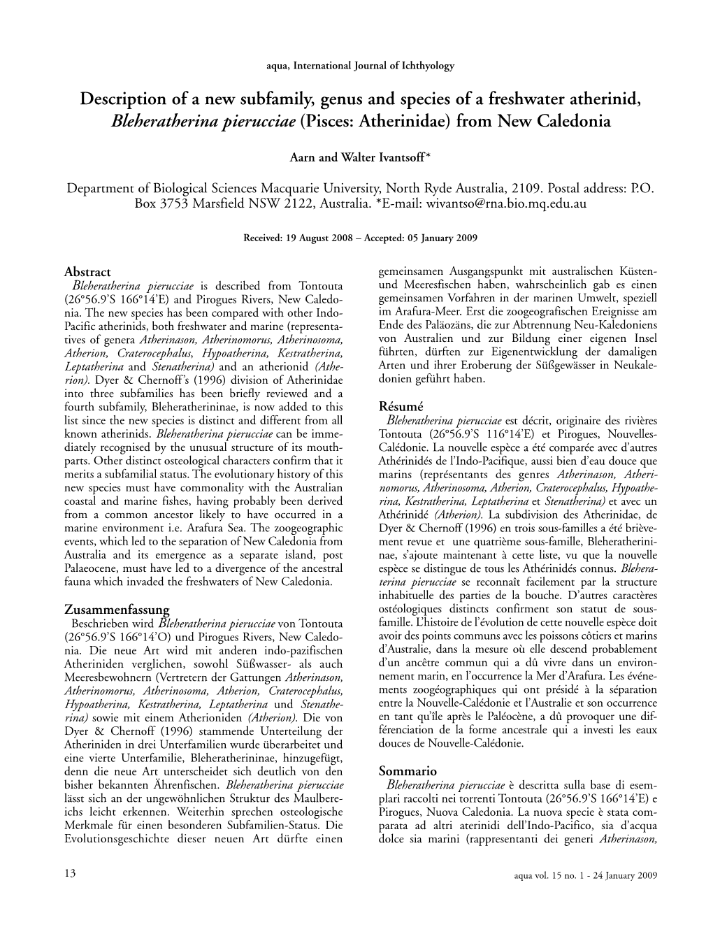 Description of a New Subfamily, Genus and Species of a Freshwater Atherinid, Bleheratherina Pierucciae (Pisces: Atherinidae) from New Caledonia