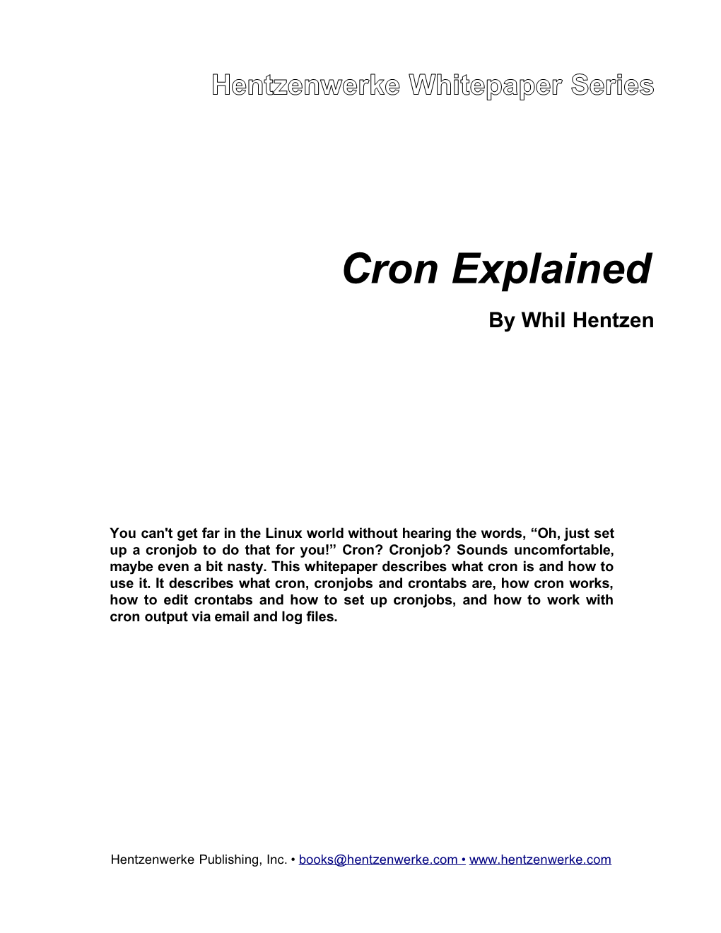 Cron Explained by Whil Hentzen