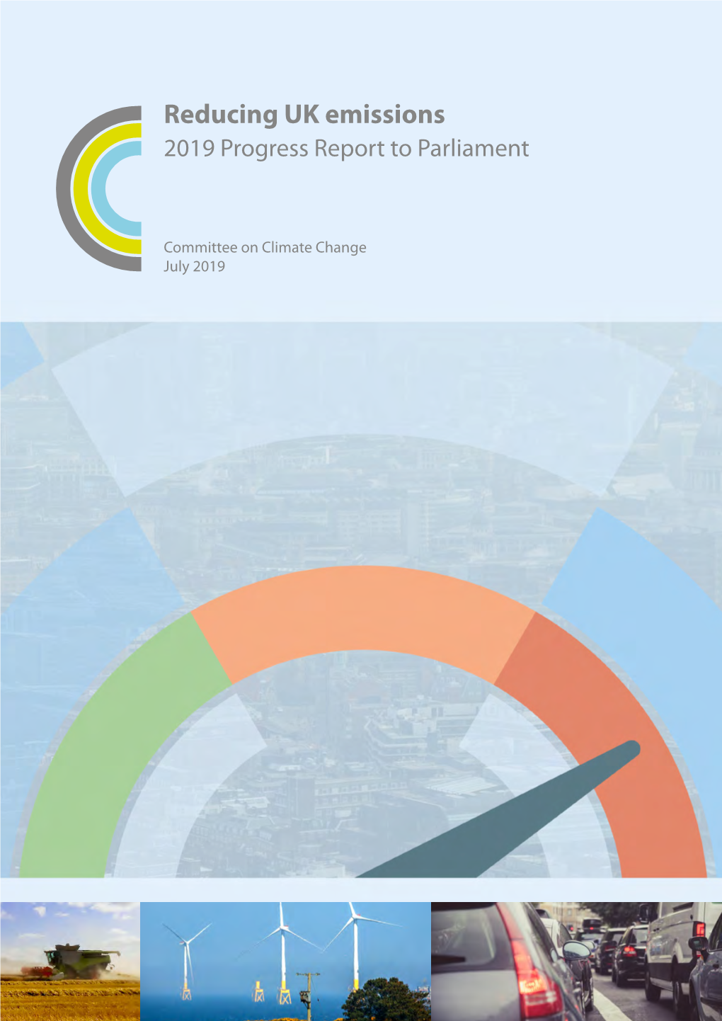 Reducing UK Emissions 7 Holbein Place London 2019 Progress Report to Parliament SW1W 8NR