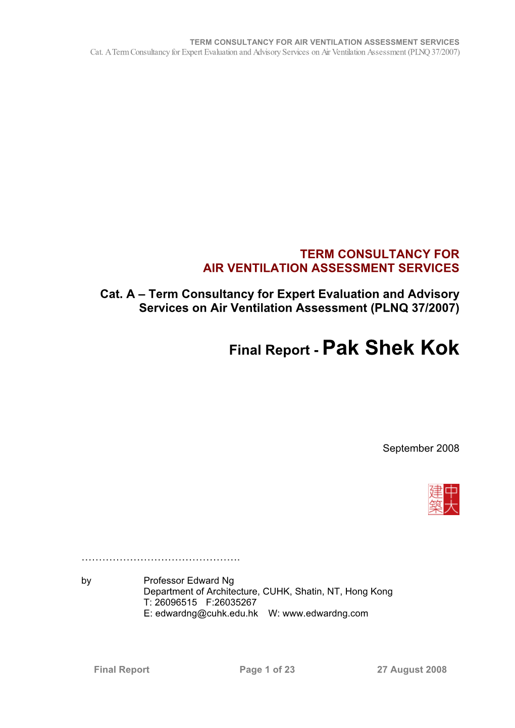 Expert Evaluation Report of Pak Shek Kok Development Area Phase 2, Site D