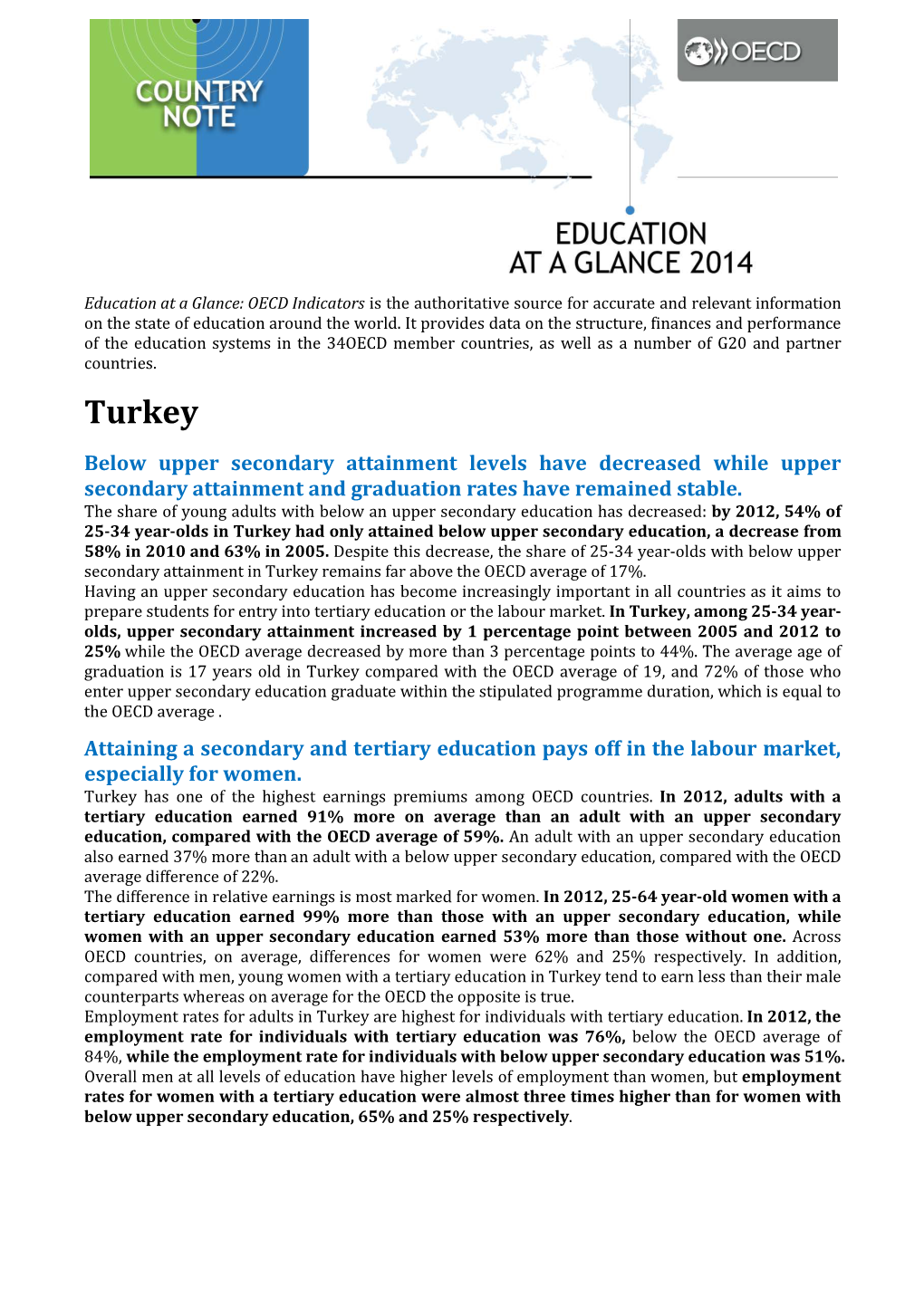 Turkey Below Upper Secondary Attainment Levels Have Decreased While Upper Secondary Attainment and Graduation Rates Have Remained Stable