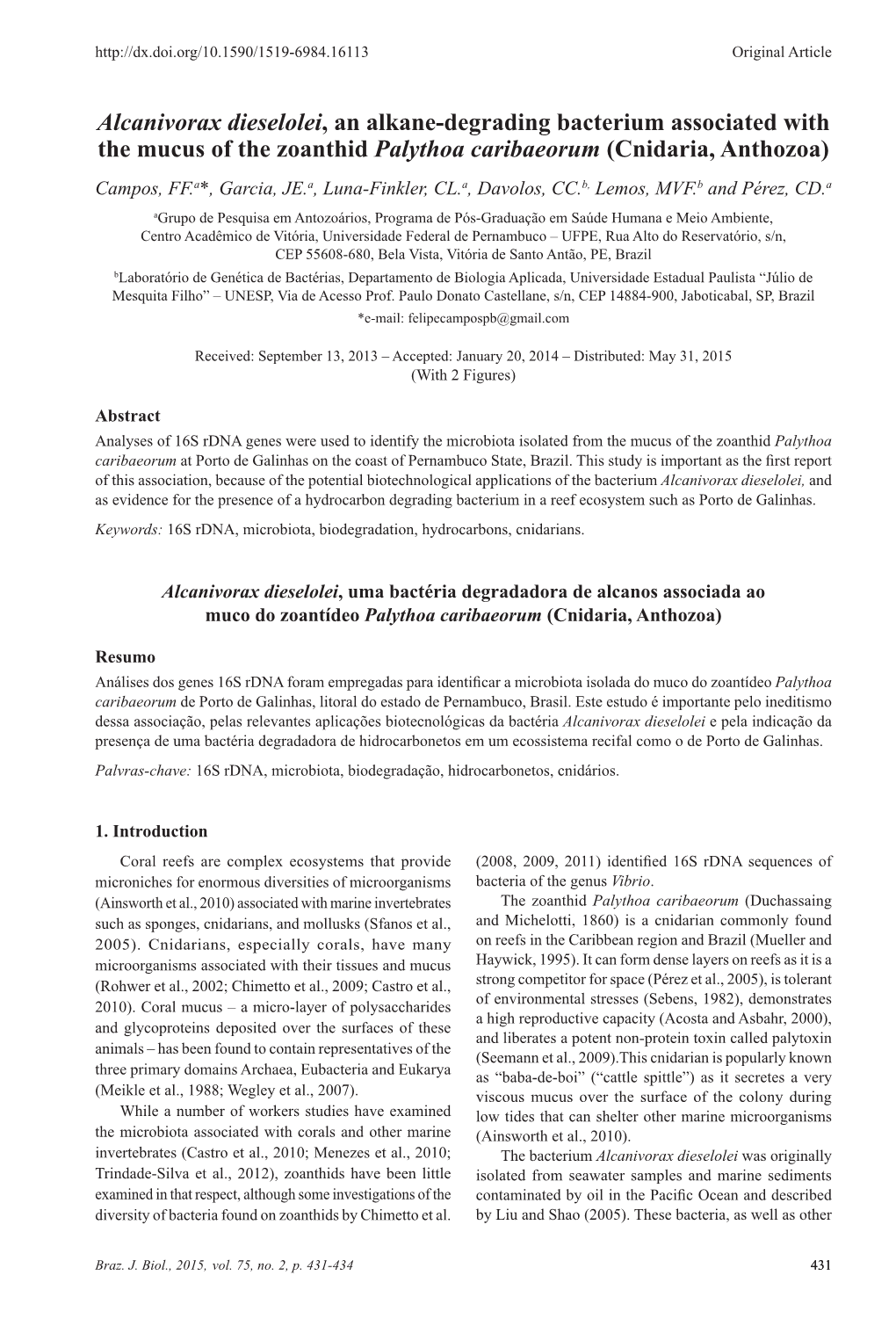 Alcanivorax Dieselolei, an Alkane-Degrading Bacterium Associated with the Mucus of the Zoanthid Palythoa Caribaeorum (Cnidaria