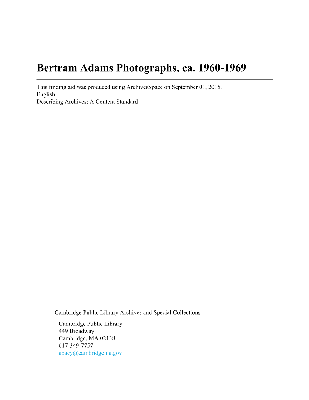 Bertram Adams Photographs, Ca. 1960-1969