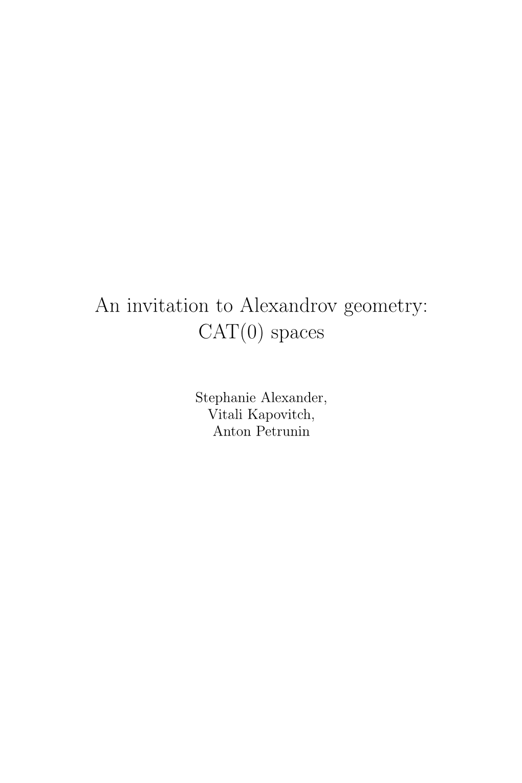 An Invitation to Alexandrov Geometry: CAT(0) Spaces
