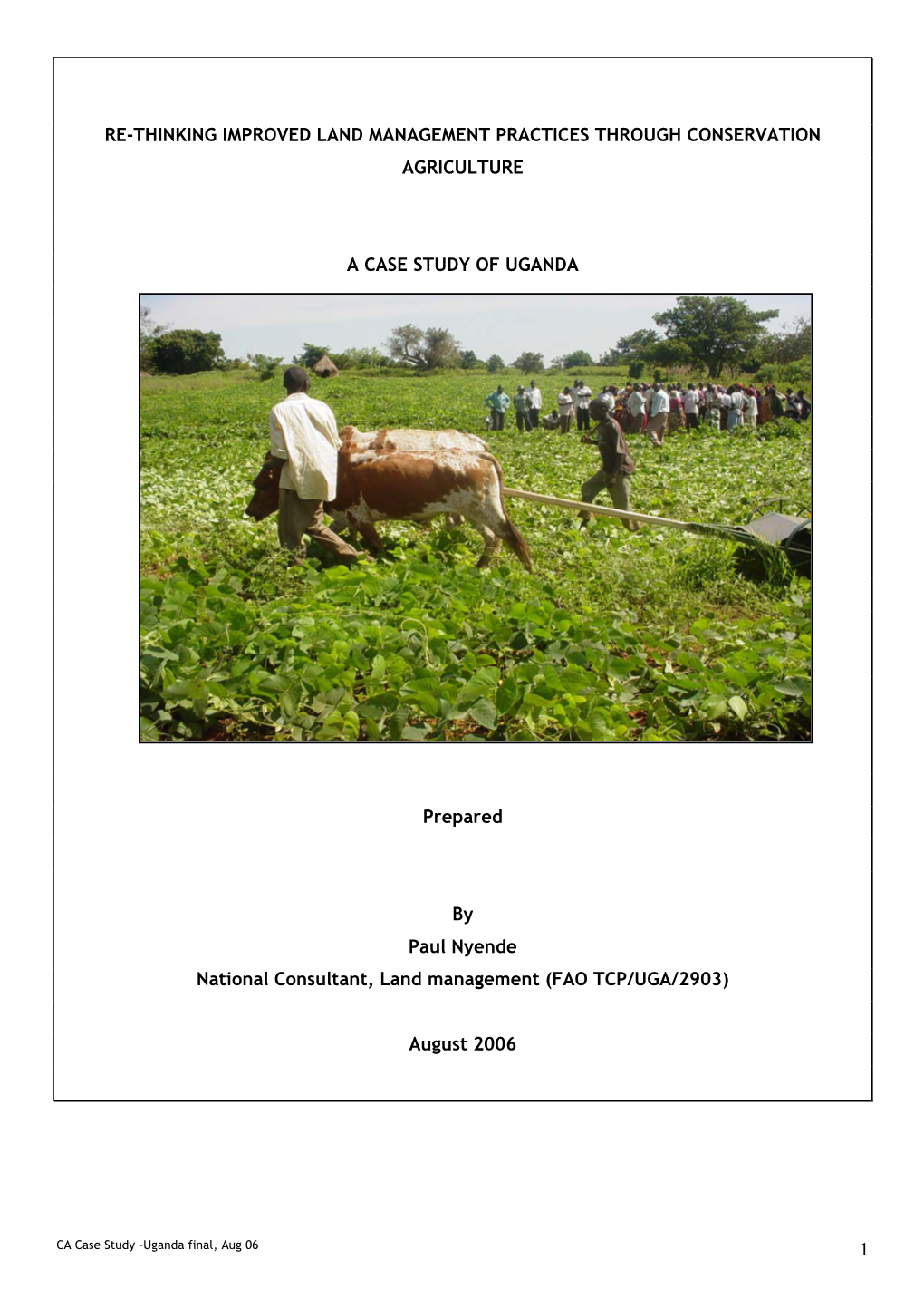 Re-Thinking Improved Land Management Practices Through Conservation Agriculture
