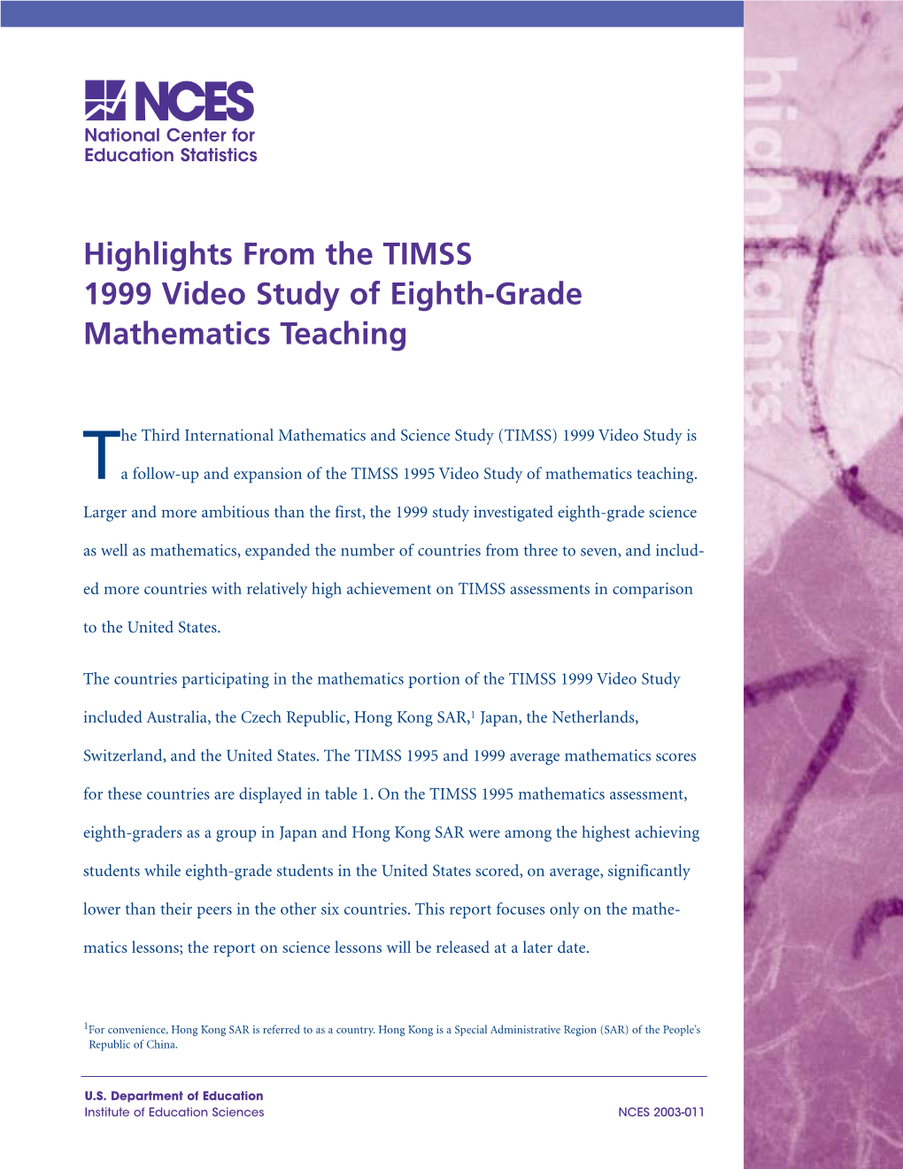 Highlights from the TIMSS 1999 Video Study of Eighth-Grade Mathematics Teaching