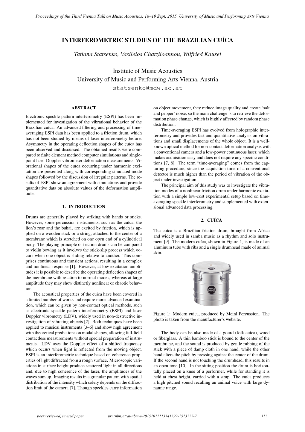 INTERFEROMETRIC STUDIES of the BRAZILIAN CUÍCA Tatiana