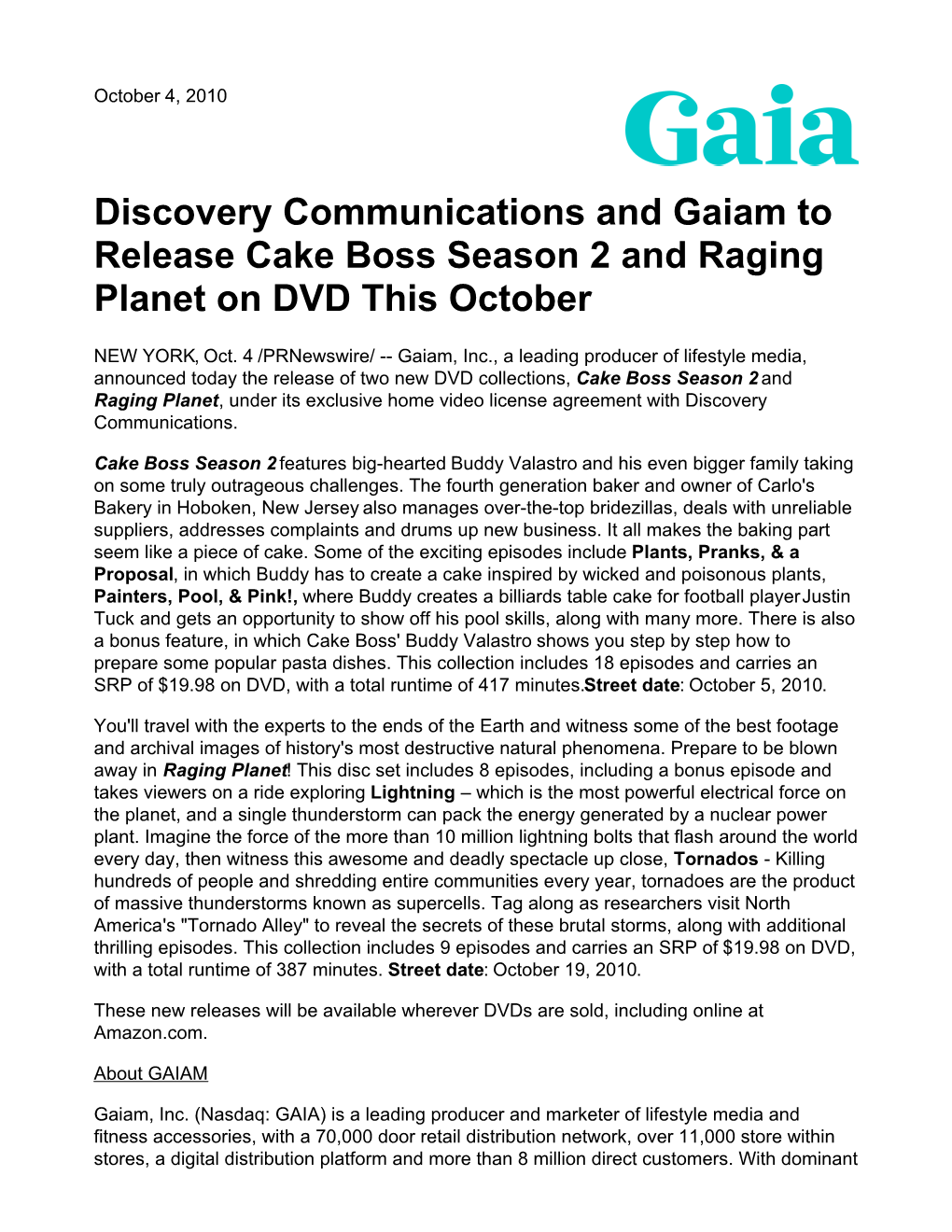 Discovery Communications and Gaiam to Release Cake Boss Season 2 and Raging Planet on DVD This October