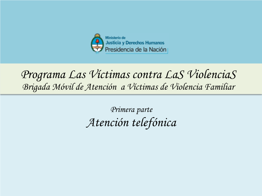 Total De Llamados Ingresados Programa Las Víctimas Contra Las Violencias